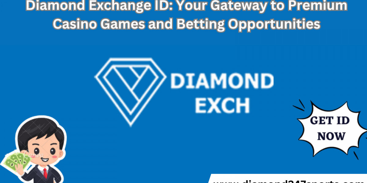 Diamond Exchange ID: Your Gateway to Premium Casino Games and Betting Opportunities