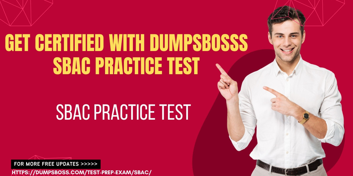 DumpsBosss SBAC Practice Test Proven Study Methods