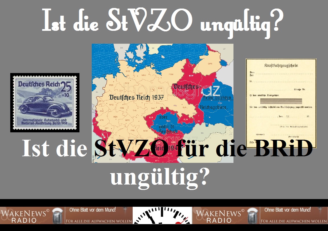 Ist die StVZO für die BRiD ungültig? – Wake News Radio/TV | Mywakenews's Blog