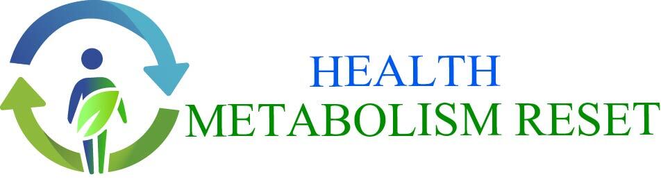 Metabolism and Weight Loss Guide | Health Metabolism Reset