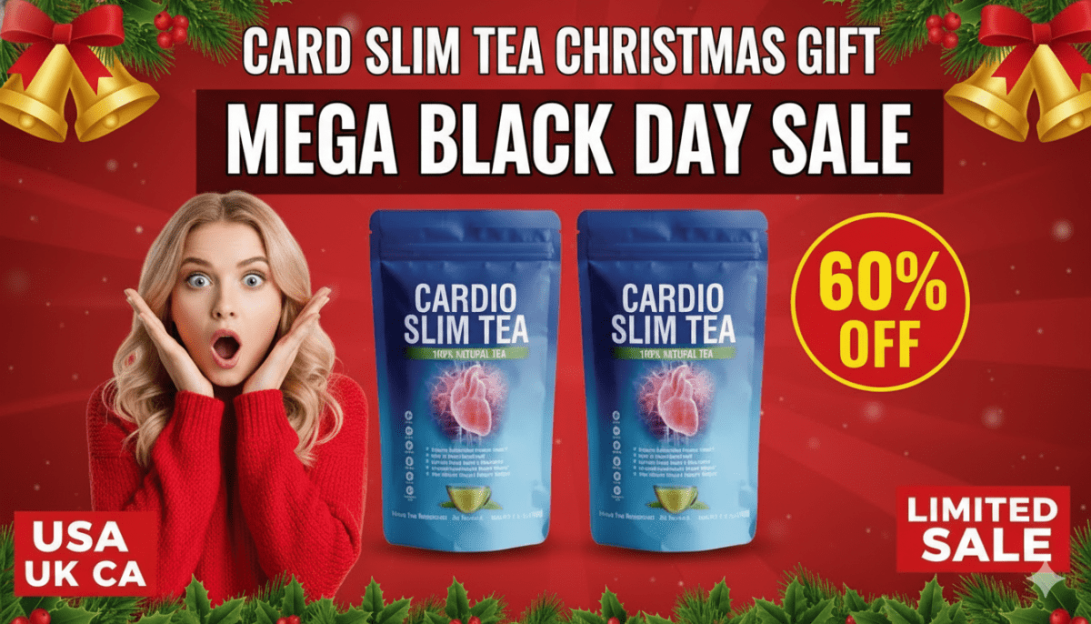 Cardio Slim Tea Mega Black Day Sale – USA – Healthline Support