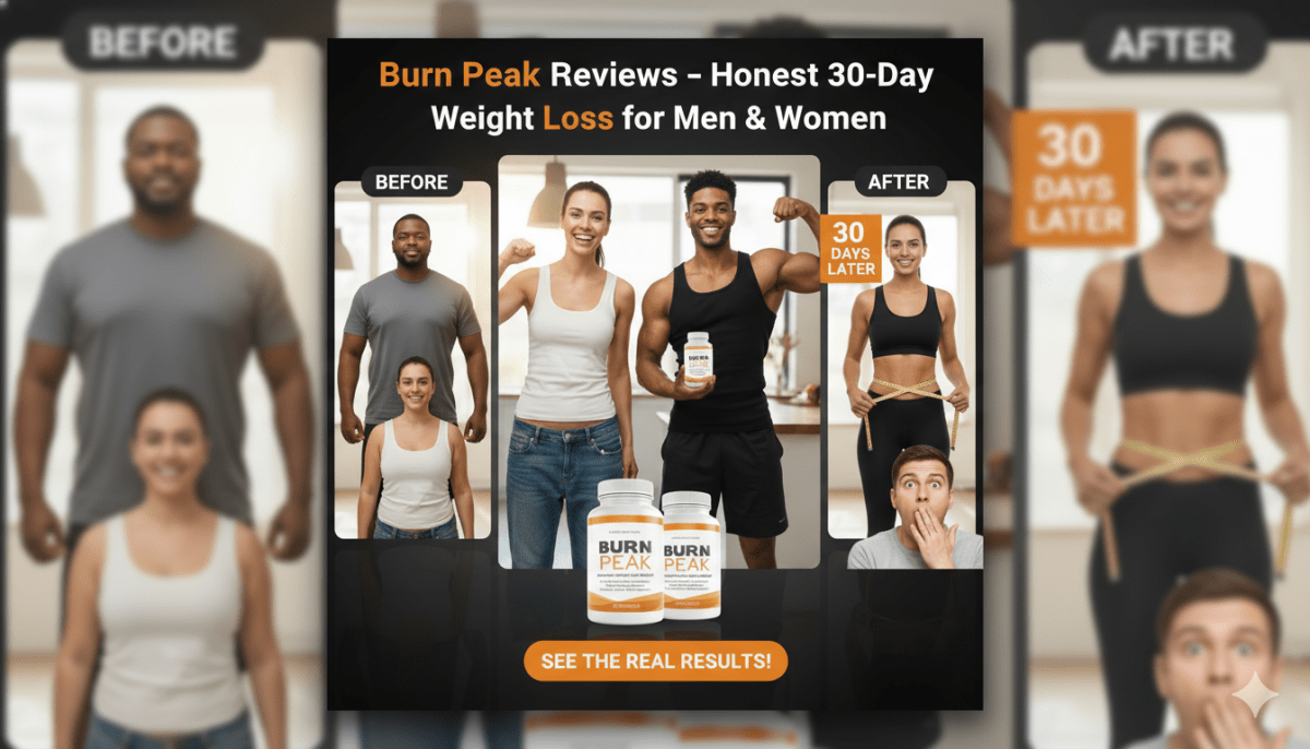 Burn Peak Reviews: Honest 30-Day Weight Loss for Men & Women – Healthy Living USA