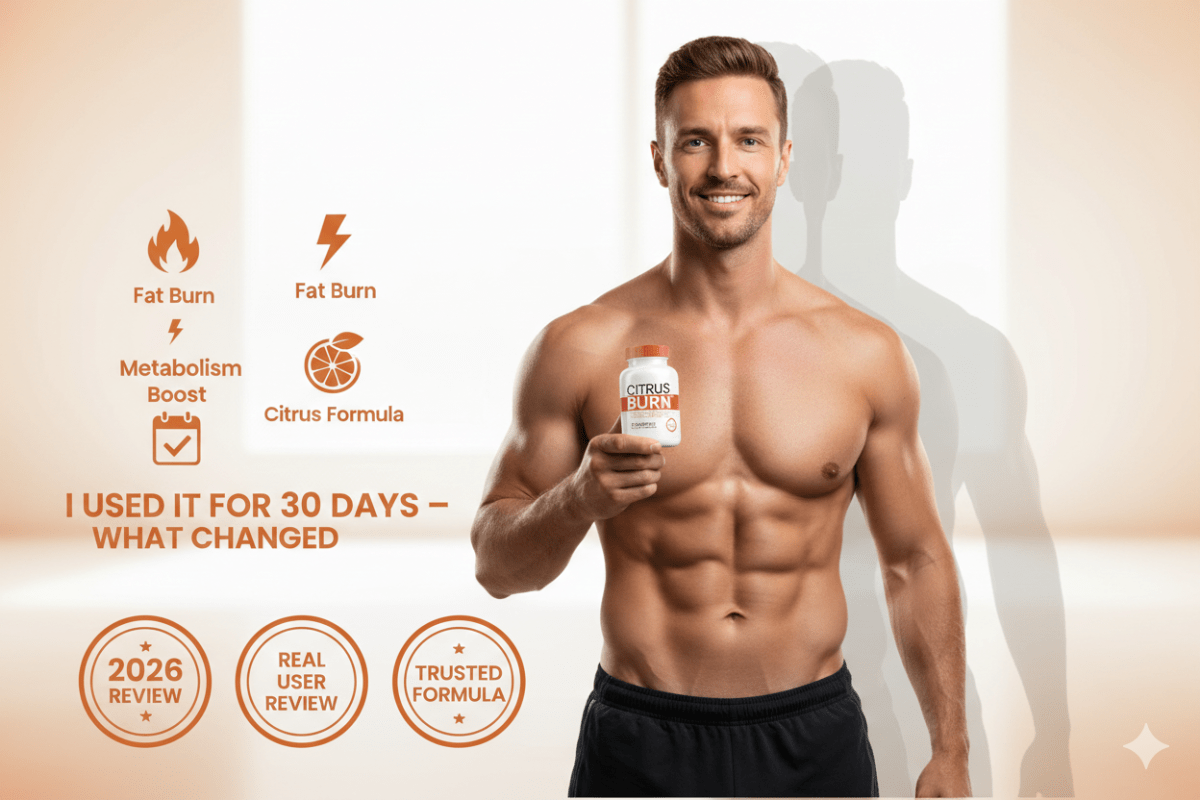 CitrusBurn Reviews 2026: I Used It for 30 Days What Changed – HealthyLife Vital USA