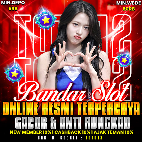 TOTO12 ⚡ Situs Bandar Slot Gacor Online Terbaik & Anti Rungkad