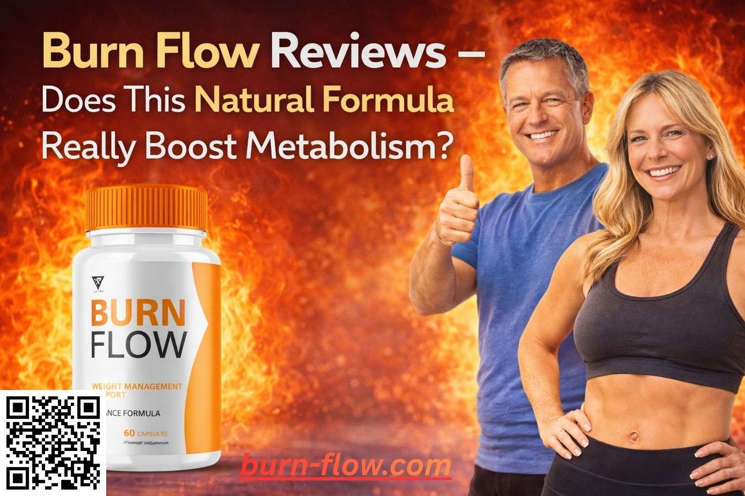Burn Flow Reviews 2026 – Powerful Natural Metabolism Boost