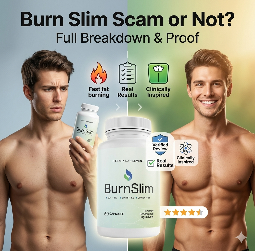Burn Slim Scam or Not? Full Breakdown & Proof