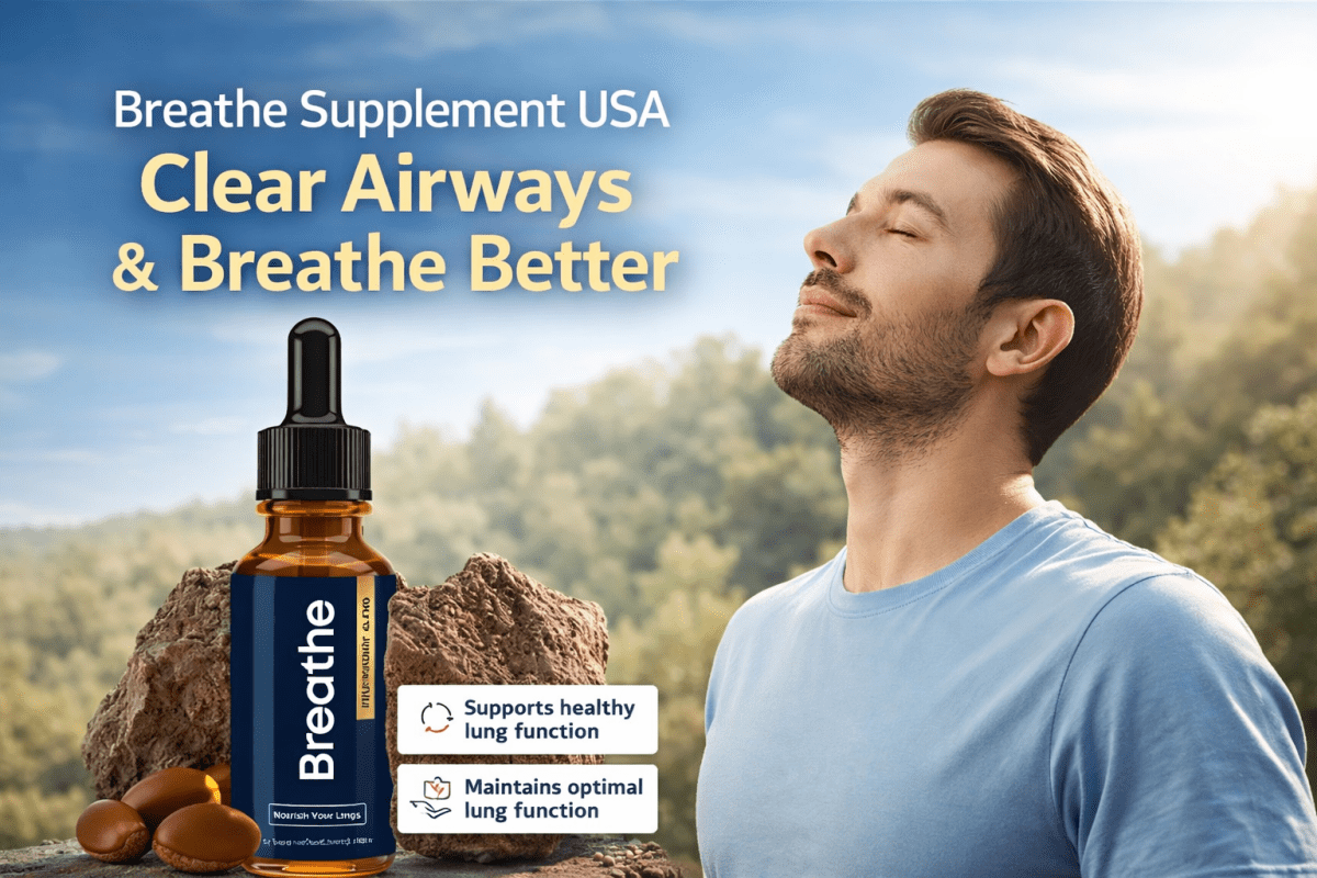 Breathe Supplement USA – Clear Airways & Breathe Better – HealthyLivingGuideline