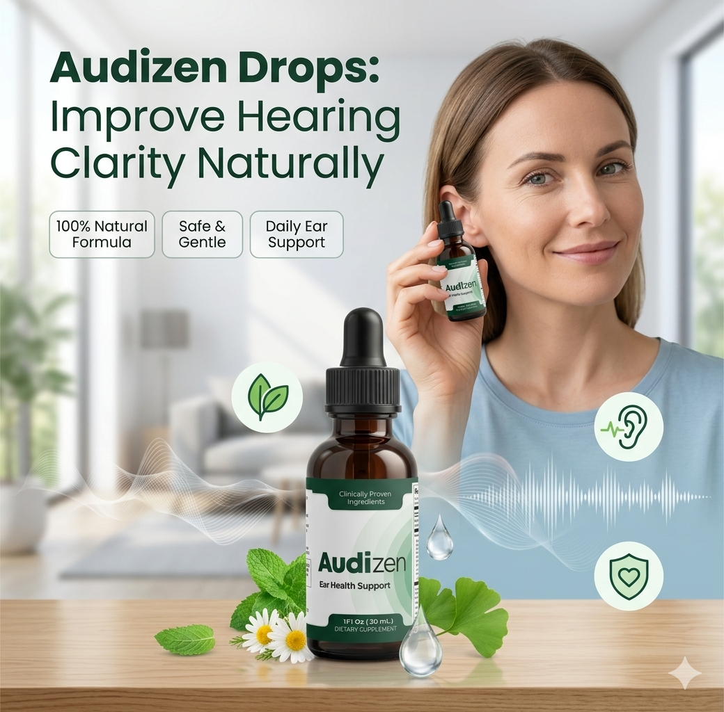 Audizen Drops: Improve Hearing Clarity Naturally